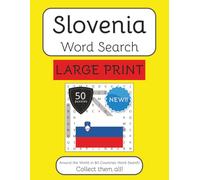 Slovenia Word Search Book - Large Print: Large Print Word Search With Easy To Read Text about Slovenia, Travel, Culture and More | 8.5x11 inches | 50 ... Instructions in Eng, Ita, Spa, Fre and Ger.