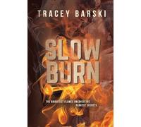 Slow Burn