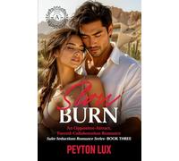 Slow Burn: An Opposites-Attract, Forced Collaboration Romance