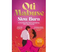 Slow Burn: The highly anticipated, unputdownable debut novel from Oti Mabuse