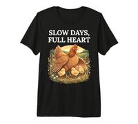 Slow Days Full Heart Cottagecore Pollo Grafica Maglietta Premium
