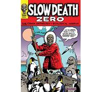 Slow Death Zero