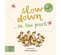 Slow Down… Discover Nature in the Park: Bring calm to Baby's world with 6 mindful nature moments