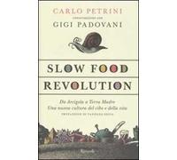 Slow food. Storia di un'utopia possibile