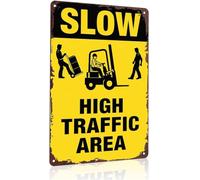 Slow High Traffic Area Funny Metal Sign 8 X 12
