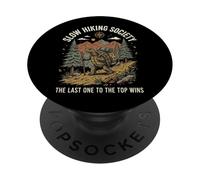 Slow Hiking Society The Last One To The Top Wins Montagna PopSockets PopGrip Adesivo