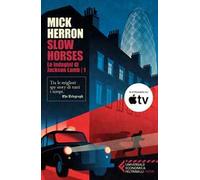 Slow horses. Le indagini di Jackson Lamb. Vol. 1
