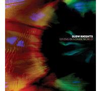 Slow Knights - Living In A Dark World