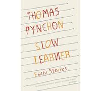 Slow Learner: Early Stories