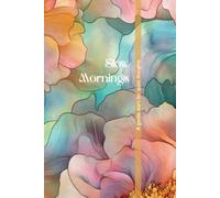 Slow Mornings: A Dot Grid Journal for Gentle Beginnings and Quiet Thoughts