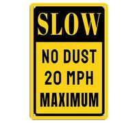 Slow No Dust 20 MPH Maximum alluminio metallo segno 30,5 x 40,6 cm decorazione della parete, uso interno ed esterno