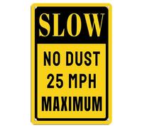 Slow No Dust 25 MPH Maximum alluminio metallo segno 5,5 x 20 pollici decorazione della parete, uso interno/esterno