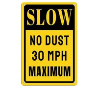 Slow No Dust 30 MPH Maximum alluminio metallo segno 20 x 30 pollici decorazione della parete, uso interno/esterno