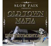 SLOW PAIN - OLD TOWN MAFIA INTRUMENTA
