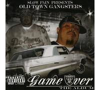 Slow Pain Presents - Old Town Gangsters: Game Over