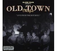 Slow Pain Presents - Old Town Mafia
