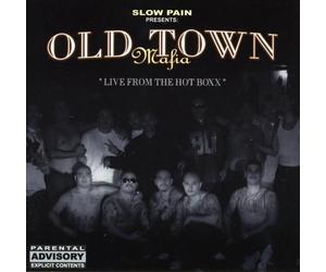 Slow Pain Presents - Old Town Mafia