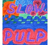 Slow Pulp - EP2 / Big Day