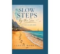 Slow Steps by the Sea: Quiet Days in Cape Verde