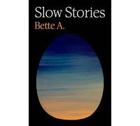 Slow Stories