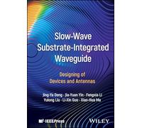Slow-wave Substrate-integrated Waveguide: Designing of Devices and Antennas