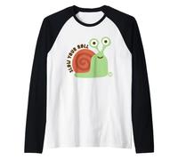 Slow Your Roll Snail Maglia con Maniche Raglan