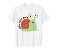 Slow Your Roll Snail Maglietta