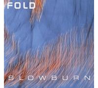 SLOWBURN - FOLD