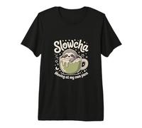 SlowCha Moving At My Own Pace - tè Carino con Bradipo Maglietta Premium