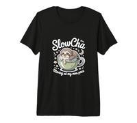 SlowCha Moving At My Own Pace - tè Carino con Bradipo Maglietta Premium