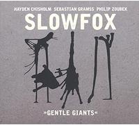 SLOWFOX - GENTLE GIANTS