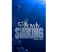 Slowly Sinking