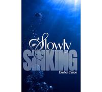 Slowly Sinking