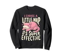 Slowpoke I Choose A Little Nap It's Super Efficace Felpa