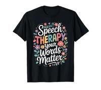 SLP Language Specialist Speech Therapy Your Words Matter Maglietta