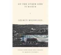 Slrn Michelsen On the Other Side Is March (Tascabile) (PRESALE 30/07/2026)