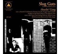 Slug Guts - Howling Gang