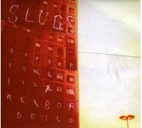 Slugs - Bob Berdella Bizarre Bordello