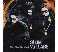 Slum Village - Vol. 1-Fan-Tas-Tic