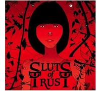 Sluts Of Trust - We Are The Sluts Of Trust