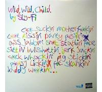 Sly-Fi - Wildchild