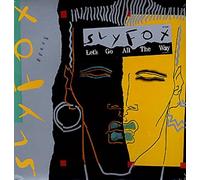 Sly Fox - Lets Go All The Way