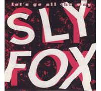 Sly Fox - Sly Fox - Lets Go All The Way - [7"]