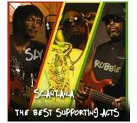 Sly and Robbie and Scantana The Best Supporting Acts (CD) Album