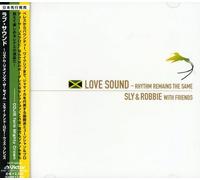 Sly & Robbie - Love Sound-Rhythm Remains Th