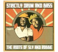 Sly & Robbie - The Roots of Sly and Robbie