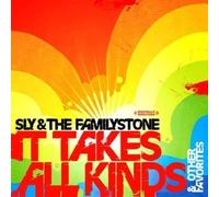 Sly & The Family S It Takes All Kinds & Other Favorites (Digitally Remaste (CD)