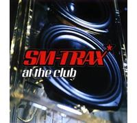 Sm-Trax - At the Club