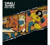 Smadj - Fuck The DJ