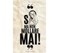 Smadonna ma non Mollare Mai!: Taccuino Motivazionale/Regali Divertenti